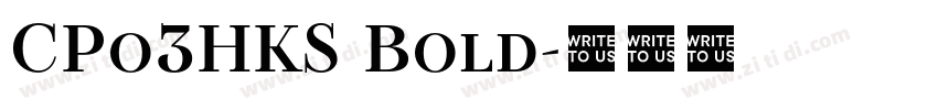 CPo3HKS Bold字体转换